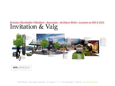 Gehl Architects · Urban Quality Consultants · Gl. Kongevej 1, 4.tv · 1610 Copenhagen V · Denmark · www.gehlarchitects.dk  Gehl Architects · Urban Quality Consultants · Gl. Kongevej 1, 4.tv · 1610 Copenhagen V ·