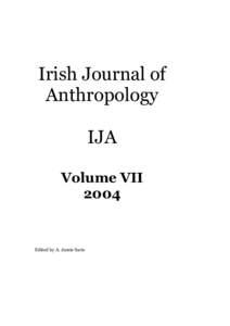 Irish Journal of Anthropology IJA Volume VII 2004