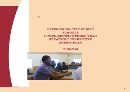 Petersburg city public schools Comprehensive three year Strategic Corrective Action Plan[removed]