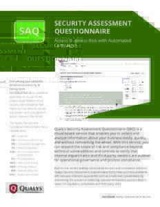 SAQ  SECURITY ASSESSMENT QUESTIONNAIRE Assess Business Risk with Automated Campaigns