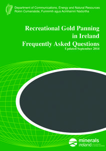 Recreational Gold Panning in Ireland Frequently Asked Questions Updated September 2014  RECREATIONAL GOLD PANNING FAQs