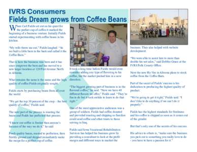 IVRS Consumers  Fields Dream grows from Coffee Beans W