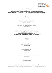 FESTFOLGE der Akademischen Feier der Fakultät für Kulturwissenschaften am 11. Mai 2007, 12.00 Uhr c. t., im Hans-Romauch-Saal (Hörsaal A)  Einzug