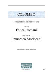 COLOMBO Melodramma serio in due atti. testi di