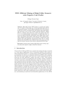 FHN: Efficient Mining of High-Utility Itemsets with Negative Unit Profits Philippe Fournier-Viger Dept. of Computer Science, University of Moncton, Canada 