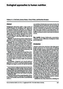 Ecological approaches to human nutrition  Fabrice A. J. DeClerck, Jessica Fanzo, Cheryl Palm, and Roseline Remans Abstract Background. Malnutrition affects a large number of people throughout the developing world. Approa