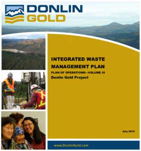 INTEGRATED WASTE MANAGEMENT PLAN PLAN OF OPERATIONS—VOLUME III Donlin Gold Project