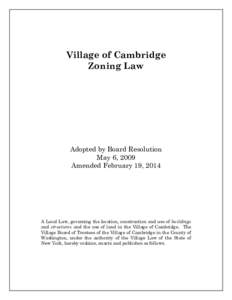 Village of Cambridge Zoning Law Adopted by Board Resolution May 6, 2009 Amended February 19, 2014