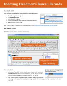 Indexing Freedmen’s Bureau Records Download a Batch Once you have downloaded the free FamilySearch indexing software: .