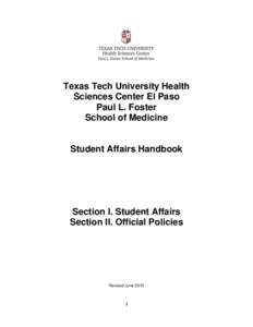 Texas Tech University Health Sciences Center El Paso Paul L. Foster School of Medicine  Student Affairs Handbook