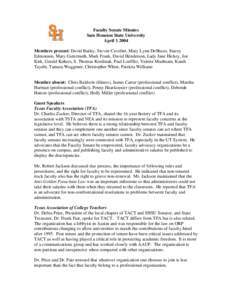 Faculty Senate Minutes Sam Houston State University April[removed]Members present: David Bailey, Steven Cuvelier, Mary Lynn DeShazo, Stacey Edmonson, Mary Gutermuth, Mark Frank, David Henderson, Lady Jane Hickey, Joe Kirk