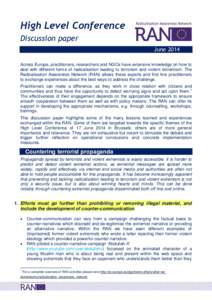 High Level Conference Discussion paper June 2014 Across Europe, practitioners, researchers and NGOs have extensive knowledge on how to deal with different forms of radicalisation leading to terrorism and violent extremis