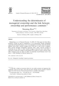 Journal of Financial Economics–571  Understanding the determinants of managerial ownership and the link between ownership and performance: comment$ Xianming Zhoua,b,*