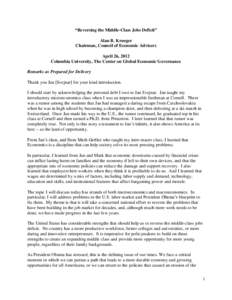 “Reversing the Middle-Class Jobs Deficit” Alan B. Krueger Chairman, Council of Economic Advisers April 26, 2012 Columbia University, The Center on Global Economic Governance Remarks as Prepared for Delivery