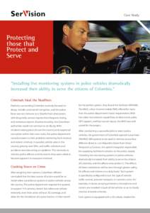 Case Study  Protecting those that Protect and Serve