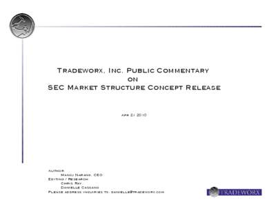 Tradeworx, Inc. Public Commentary on SEC Market Structure Concept Release Apr[removed]