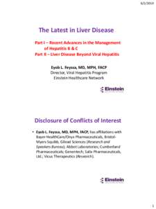 [removed]The Latest in Liver Disease Part I – Recent Advances in the Management of Hepatitis B & C Part II – Liver Disease Beyond Viral Hepatitis