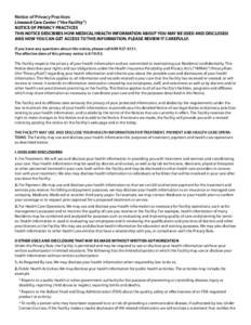 Notice of Privacy Practices  Linwood Care Center (“the Facility”) NOTICE OF PRIVACY PRACTICES THIS NOTICE DESCRIBES HOW MEDICAL/HEALTH INFORMATION ABOUT YOU MAY BE USED AND DISCLOSED AND HOW YOU CAN GET ACCESS TO THI