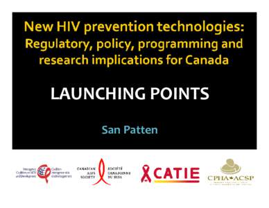 LAUNCHING POINTS San Patten   To provide an overview of key policy documents