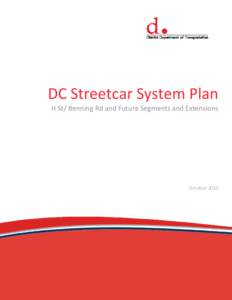 Streets in Washington /  D.C. / Streetcars in Washington /  D.C. / H Street / Benning Road / Union / Bi-State Development Agency / Portland Streetcar / Martin Luther King /  Jr. Avenue / Transportation in the United States / DC Streetcar / Light rail in Washington /  D.C.