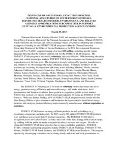 TESTIMONY OF DAVID TERRY, EXECUTIVE DIRECTOR, NATIONAL ASSOCIATION OF STATE ENERGY OFFICIALS, BEFORE THE SENATE INTERIOR, ENVIRONMENT, AND RELATED AGENCIES APPROPRIATIONS SUBCOMMITTEE IN SUPPORT OF FY’16 U.S. ENVIRONME