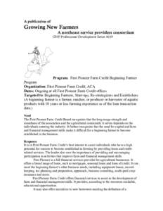 A publication of  Growing New Farmers A northeast service providers consortium  GNF Professional Development Series #219