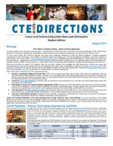Career and Technical Education News and Information Student Edition Message August 2013