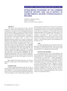 Journal of IMAB - Annual Proceeding (Scientific Papers) 2010, vol. 16, book 3  INTIMA-MEDIA THICKNESS OF THE COMMON CAROTID ARTERY AND LDL-R DEFECT IN ASYMPTOMATIC SEVERE HYPERCHOLESTEROLEMIA Lyudmila G. Vladimirova-Kito