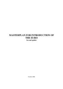 MASTERPLAN FOR INTRODUCTION OF THE EURO Second update October 2006