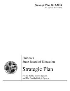 Strategic Plan[removed]For Approval – October 2012 Florida’s State Board of Education