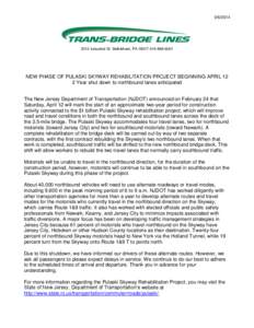 U.S. Route 9 / Interstate 95 / Lincoln Highway / Passaic River / Pulaski Skyway / U.S. Route 1/9 / New Jersey Route 25 / Skyway / New Jersey Turnpike / Transportation in New Jersey / New Jersey / U.S. Route 1