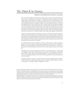 The Third R in Literacy RANDALL M. RICHARDSON AND WILLIAM G. MCCALLUM The conventional meaning of the word “literate” (able to read and write) leaves the third of the three R’s on its own, a separation that is refl