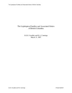 The Lepidoptera Families and Associated Orders of British Columbia  The Lepidoptera Families and Associated Orders of British Columbia  G.G.E. Scudder and R.A. Cannings