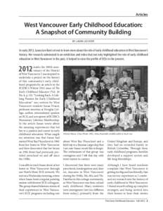 Articles  West Vancouver Early Childhood Education: A Snapshot of Community Building By Laura Lee Kent