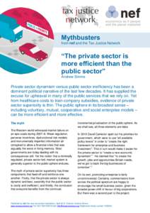 Economics of regulation / Monopoly / Government / Economy of the United Kingdom / Government of the United Kingdom / Private finance initiative / Public–private partnership / New Economics Foundation / Adam Smith Institute / Public economics / Economic policy / Economics