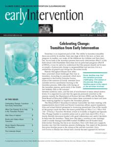 earlyIntervention ILLINOIS EARLY CHILDHOOD INTERVENTION CLEARINGHOUSE www.eiclearinghouse.org  Volume 22, Issue 1 • Spring 2009