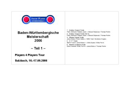 Baden-Württembergische Meisterschaft 2006 – Teil 1 – Players 4 Players Tour Sulzbach, [removed]