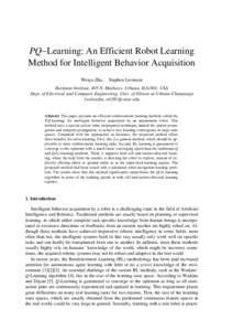 PQ−Learning: An Efficient Robot Learning Method for Intelligent Behavior Acquisition Weiyu Zhu, Stephen Levinson