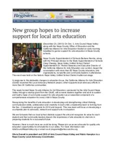 (December 23, [removed]On Dec. 3, Arts Council Napa Valley along with the Napa County Office of Education and the California Alliance for Arts Education hosted an early morning breakfast to garner support for arts educatio