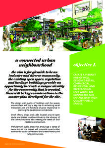 a connected urban neighbourhood the aim is for glenside to be an inclusive and diverse community. the existing open space, vegetation and heritage buildings provide an