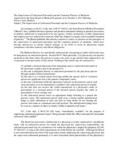 The Supervision of Unlicensed Personnel and the Corporate Practice of Medicine Approved by the State Board of Medical Examiners at its October 4, 2017 Meeting Service Area: Medical Subject: The Supervision of Unlicensed 