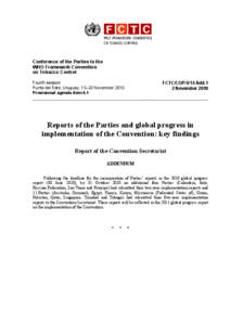 Conference of the Parties to the WHO Framework Convention on Tobacco Control Fourth session Punta del Este, Uruguay, 15–20 November 2010 Provisional agenda item 6.1