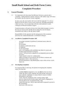 Small Heath School and Sixth Form Centre Complaints Procedure 1. General Principles 1.1