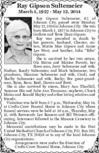 Ray Gipson Sultemeier March 5, [removed]May 12, 2014 Ray Gipson Sultemeier, 87, of Johnson City, passed away Monday, May 12, 2014 in Johnson City. She was