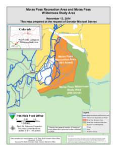 Molas Pass Recreation Area and Molas Pass Wilderness Study Area November 13, 2014 This map prepared at the request of Senator Michael Bennet  Colorado