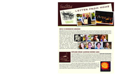 Coplandnewsletter.march2014.rev_Layout[removed]:00 PM Page 1  SEASON OPENS WITH “COPLAND HOUSE AT MERESTEAD DAY” Our 5th concert season at Merestead in Mount Kisco, NY began with the presentation by Westchester Co