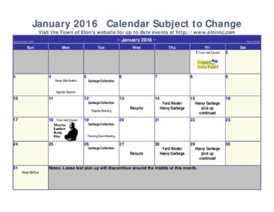 January 2016 Calendar Subject to Change Visit the Town of Elon’s website for up to date events at http://www.elonnc.com ~ January 2016 ~ ◄ December 2016