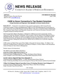 NEWS RELEASE  CONNECTICUT ACADEMY OF SCIENCE AND ENGINEERING CONTACT: Richard H. Strauss, Executive Director[removed]; [removed]