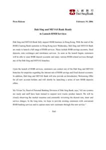 Press Release  February 19, 2004 Dah Sing and MEVAS Bank Ready to Launch RMB Services