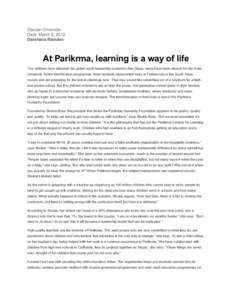 Deccan Chronicle Date: March 5, 2012 Darshana Ramdev At Parikrma, learning is a way of life „Our children have attended the global youth leadership summit in San Diego, many have been chosen for the Duke